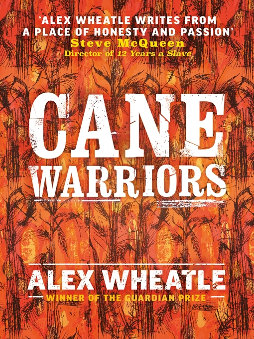 Title details for Cane Warriors by Alex Wheatle - Wait list